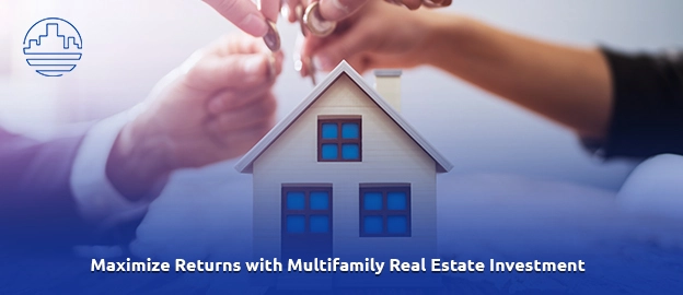 Multifamily Real Estate Investment 