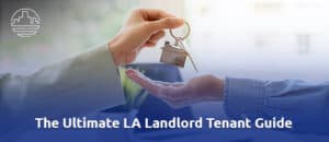 Best Practices for Tenant Screening in Los Angeles