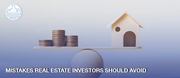 Real Estate Investing Mistakes 