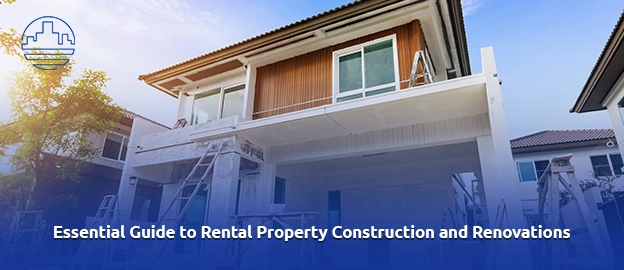 rental property construction and renovations 