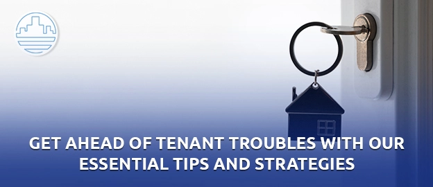 How to Deal With Bad Tenants: 8 Top Tips & Strategies - BFPM