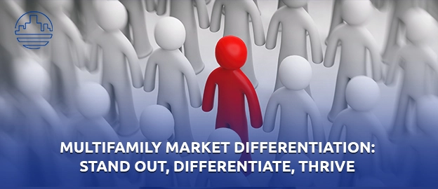 multifamily market differentiation 