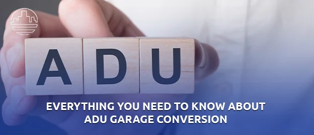 ADU Garage Conversions with BFPM: Maximize ROI & Transform Your Space
