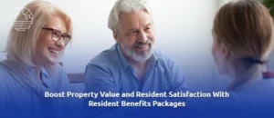 Resident Benefits Packages