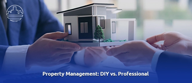 DIY vs professional property management 