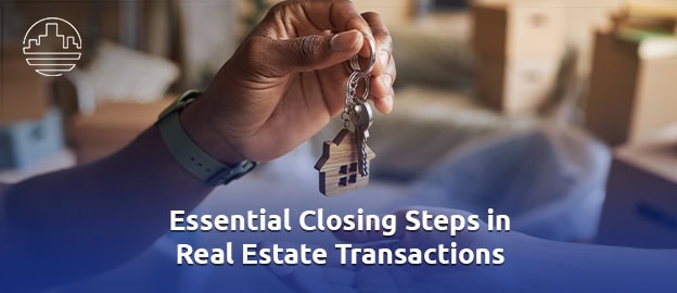 12 Steps of a Real Estate Closing