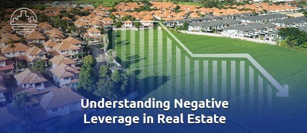 negative leverage real estate 