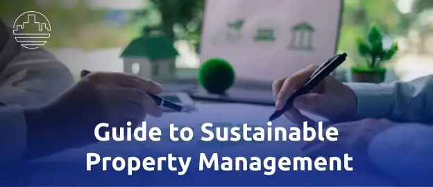 Sustainable Property Management in California 