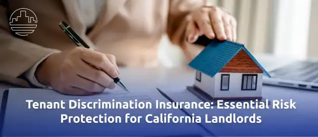 Tenant Discrimination Insurance in California 